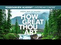 How Great Thou Art Concert | May 21 2021 |  Fountainview Academy