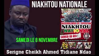 (NIAKHTOU NATIONALE. Samedi le 8 novembre) PAR Serigne Cheikh Ahmed Tidiane Ndao 