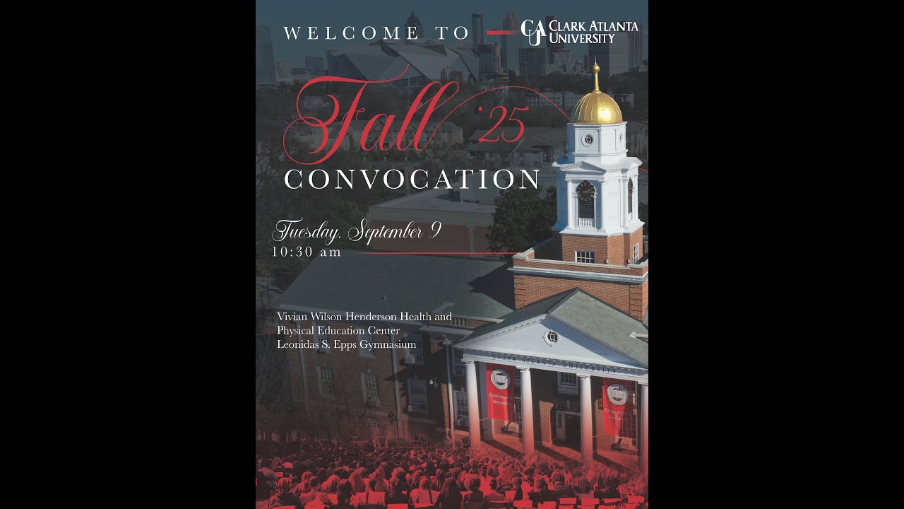 Clark Atlanta University Fall Convocation 2025