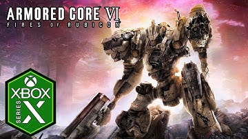 Armored Core 6 Fires of Rubicon Xbox Series X Gameplay [Optimized] [Ray Tracing]