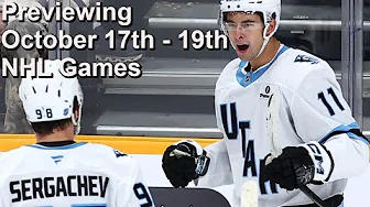 Previewing October 17th Through 19th NHL Games