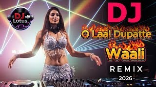 O Laal Dupatte Waali  Tera Naam To Bata  Dj Remix  Dj Lotus  Edm  New Dj Song 2025