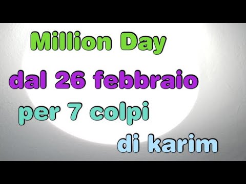 #metodo million day dal 26 febbraio per 7 colpi