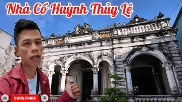 Nhà cổ Huỳnh Thủy Lê  Sa Đéc Đồng Tháp chuyện tình đẹp Người Hoa và thiếu nữ người pháp