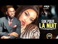 50k pour la nuit film nigerian en francais completenollywoodenfrancais247french