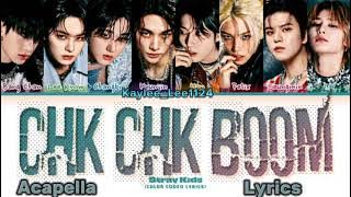 Download lagu Stray Kids - 'Chk Chk Boom ' Acapella With Lyrics