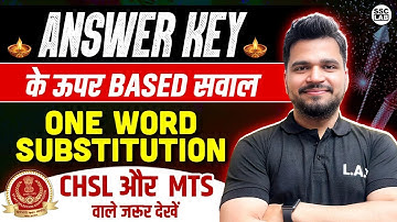 One Word Substitution for SSC Exams 2025 | Based on CGL Answer Key | CHSL, MTS English by Piyush Sir