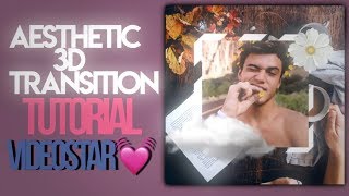 Aesthetic 3D Transition on Videostar | JayLucas Edits
