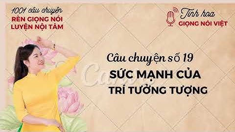 SỨC MẠNH CỦA TRÍ TƯỞNG TƯỢNG
