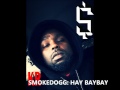 Smokedogg hay baybay