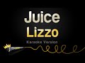 Lizzo - Juice (Karaoke Version)