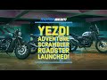 Yezdi Adventure, Scrambler &amp; Roadster Launched! - Priced From Rs. 2 Lakhs | MotorBeam