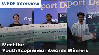 WEDF - Meet the Youth Ecopreneur Awards Winners