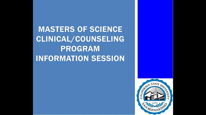 CSUSB Masters of Clinical Counseling Program Info ...