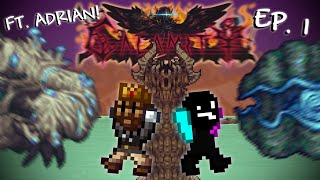 Terraria - CALAMITY ft. Adrian EP. 1:  KINGS of Calamity...