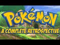 Pokemon  a complete retrospective