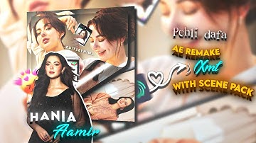 Pehli dafa | Hania Aamir | New Alight motion | Preset 💗💫