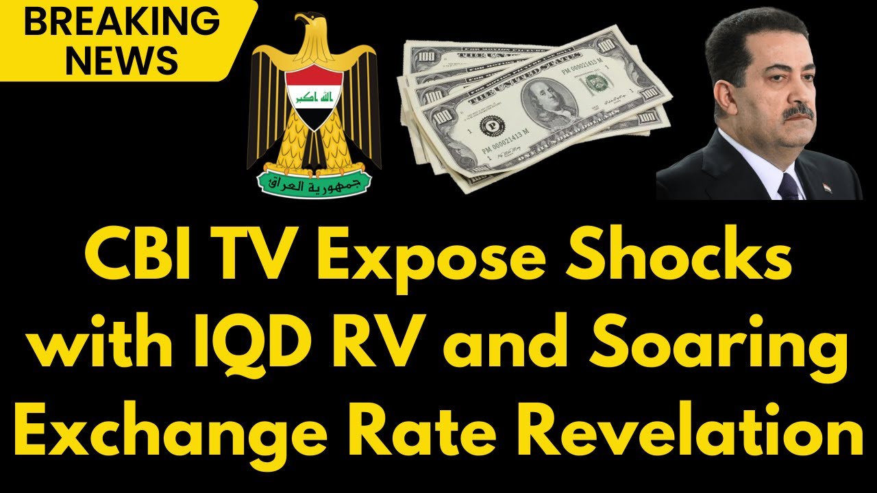 Iraqi Dinar CBI Announcement on LIVE TV! 💰 IQD RV & Game-Changing Exchange Rate Unveiled Latest News