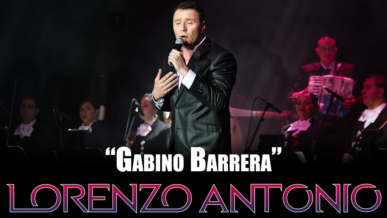 Lorenzo Antonio - "Gabino Barrera" (en vivo)