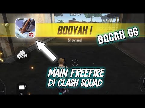 Bocah Gg Main Freefire Booyah Di Clash Squad