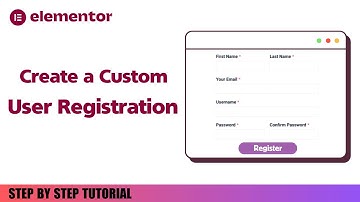 How to Create a Custom User Registration Form in WordPress with Elementor