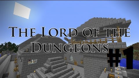 Minecraft: The Lord of the Dungeons WALKTHROUGH - Part 1/5 (with commentary)
