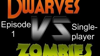 Zim Plays Dwarves Vs. Zombies Episode 1 screenshot 5