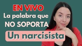 🔴​La PALABRA que NO SOPORTA el narcisista / Pulsión de vida