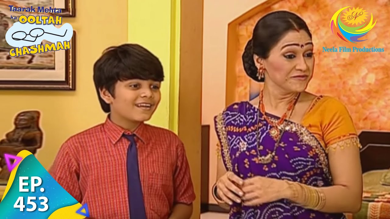 Taarak Mehta Ka Ooltah Chashmah   Episode 453   Full Episode