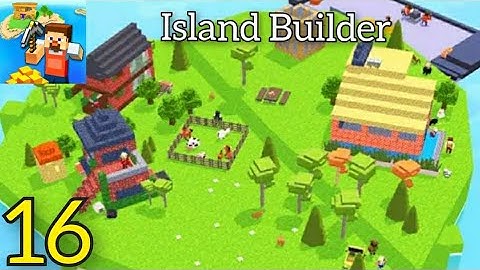 Island Builder Gameplay Walkthrough Part 16 (Android.Ios) #gamingvideos #minecraft #building