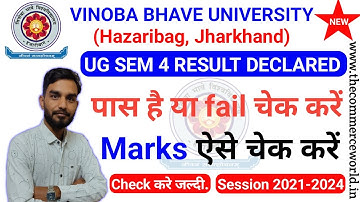 Vbu ug sem 4 result declared session 2021-24 | Vbu ug sem 4 marks check process 2023