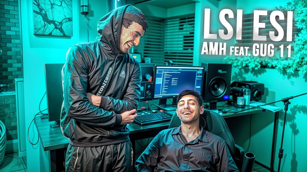 AMH feat. GUG11 - LSI ESI ( PREMIERA 2024 )
