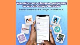 Transferts ORANGE MONEY vers WAVE et vice versa avec cette application !