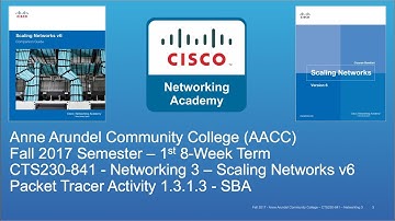 AACC - CTS230 - Scaling Networks v6 - Fall 2017 - Skills Based Assessment 1.3.1.3 - Week #1
