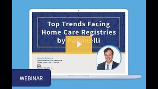 Ally & Angelo Spinola from Polsinelli:  Top 5 Trends Facing Home Care Registries screenshot 5