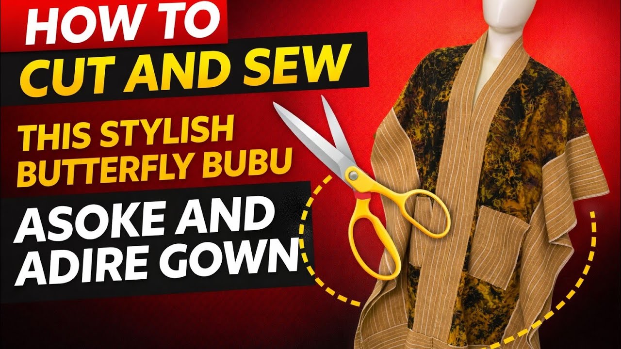 HOW TO CUT AND SEW THIS STYLISH BUTTERFLY BUBU ASOKE AND ADIRE GOWN 