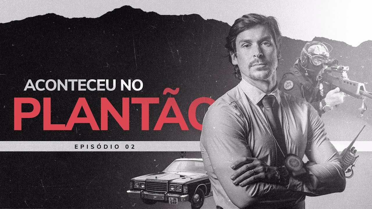 Aconteceu no Plantão Ep #02