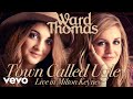 Ward Thomas - Town Called Ugley (Live in Milton Keynes) [Official Audio]