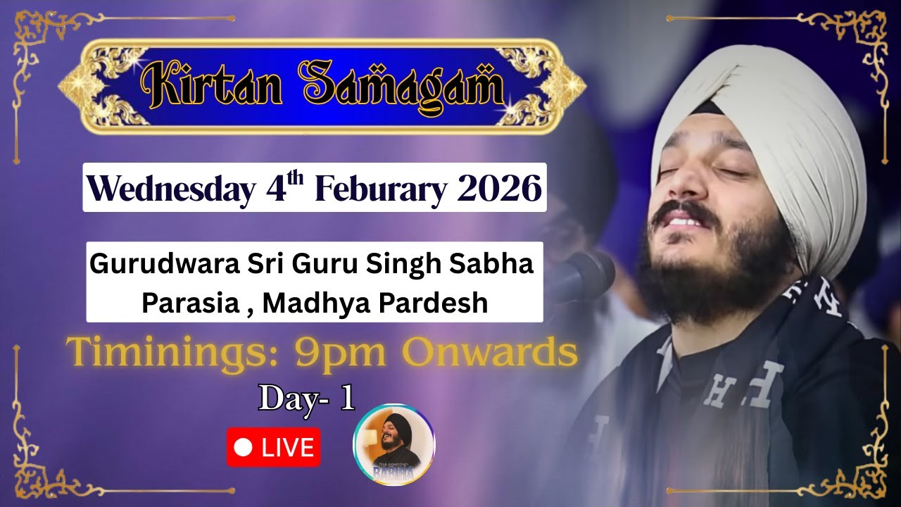 LIVE  Samagam | Bhai Jagjeet Singh Ji Babiha From Gurudwara Sri Guru Singh Sabha, Parasia , MP