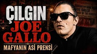 The Mafia s Rebel Prince Crazy Joe Gallo