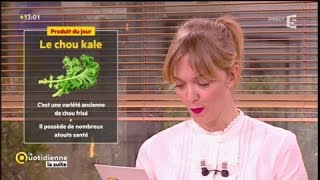 Le produit du jour : le chou kale - La Quotidienne la suite