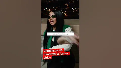 GloRilla,Cardi B -tomorrow 2(Lyrics video #short