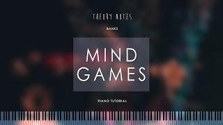 How to Play BANKS - Mind Games | Theory Notes Piano Tutorial