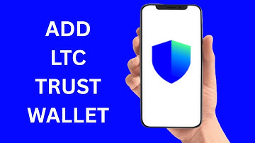 How To Add Litecoin To Trust Wallet