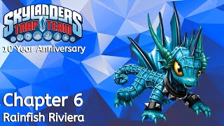 Skylanders: Trap Team -- Chapter 6: Rainfish Riviera | 10 Year Anniversary