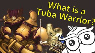 What is a Tuba Warrior?