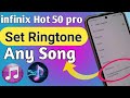 infinix hot 50 pro set ringtone any Music