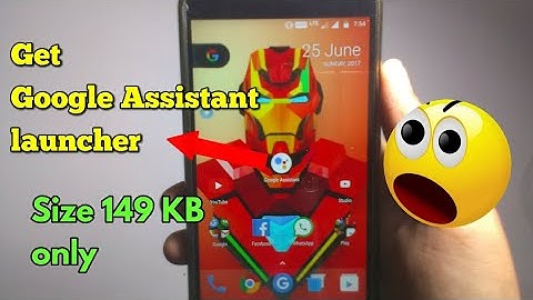 Get Google Assistant for any Android version! Without Root