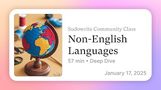 Using Sudowrite in Non-English Languages